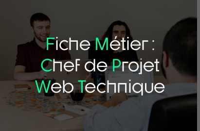 Fiche Métier | Chef de Projet Web Technique
