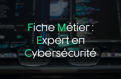 Fiche Métier | Expert en Cybersécurité