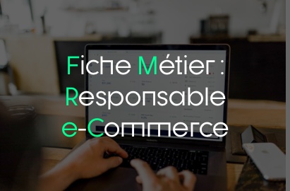 Fiche Métier | Responsable e-commerce