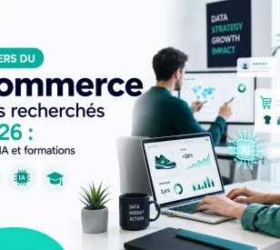 Les métiers du e-commerce les plus recherchés en 2026