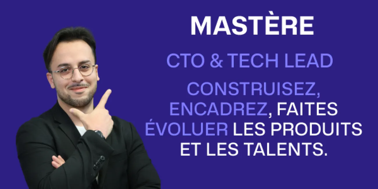 Mastere  CTO & Tech Lead | Objectifs